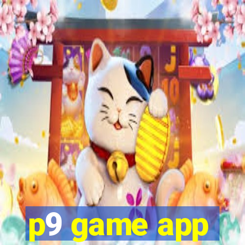 p9 game app